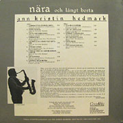 ANN KRISTIN HEDMARK / Nara Och Langt Borta